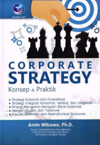 CORPORATE STRATEGY KONSEP & PRAKTIK