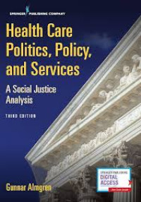 Health Care Politics, Policy, and Services