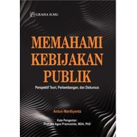 MEMAHAMI KEBIJAKAN PUBLIK