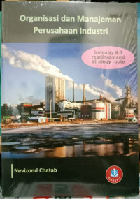 ORGANISASI DAN MANAJEMEN PERUSAHAAN INDUSTRI