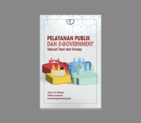 PELAYANAN PUBLIK DAN E-GOVERNMENT SEBUAH TEORI DAN KONSEP