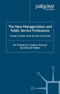 The New Managerialism and Public Service Professions